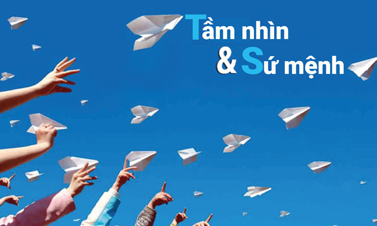 Tầm nhìn và sứ mệnh